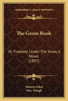 The Green Book, or Freedom Under the Snow