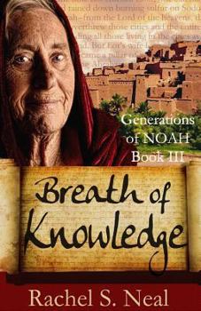Breath of Knowledge - Book #3 of the Generations of Noah