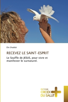 Paperback Recevez Le Saint-Esprit [French] Book