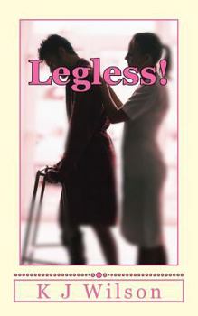 Paperback Legless!: A story of courage and love Book