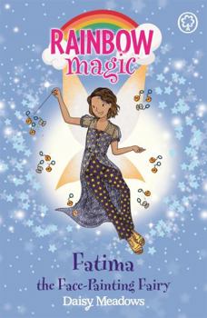 Paperback Fatima the Face-Painting Fairy: The Funfair Fairies Book 2 (Rainbow Magic) Book