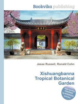 Paperback Xishuangbanna Tropical Botanical Garden Book