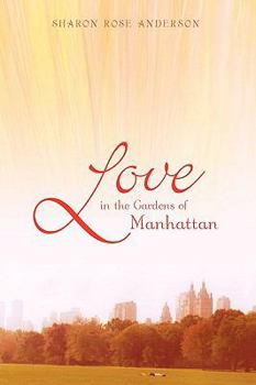 Paperback Love in the Gardens of Manhattan Book