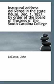 Paperback Inaugural Address Delivered in the State House, Dec. 1, 1857, by Order of the Board of Trustees of T Book