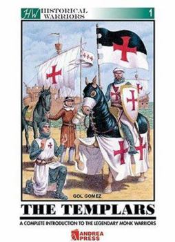 Paperback Templars: A Complete Introduction to the Legendary Monk Warriors Book