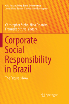 Paperback Corporate Social Responsibility in Brazil: The Future Is Now Book