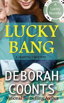 Lucky Bang - Book #3.5 of the Lucky O'Toole