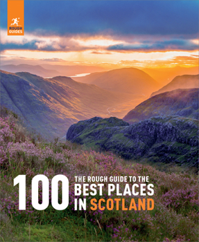 Paperback The Rough Guide to the 100 Best Places in Scotland Book