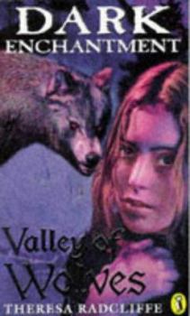 Valley of Wolves (Dark Enchantment) - Book  of the Dark Enchantment