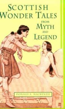 Paperback Scottish Wonder Tales from Myth and Legend Book