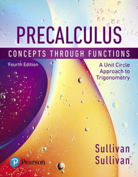 Hardcover Precalculus: Concepts Through Functions, a Unit Circle Approach to Trigonometry Book