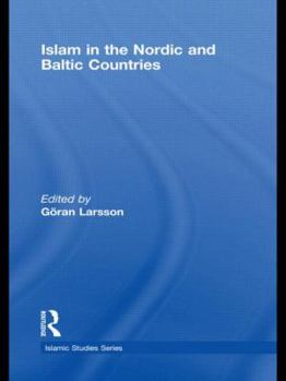 Hardcover Islam in the Nordic and Baltic Countries Book