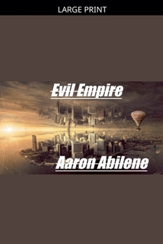 Paperback Evil Empire [Large Print] Book