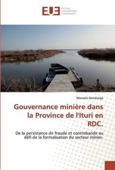 Paperback Gouvernance minière dans la Province de l'Ituri en RDC. [French] Book