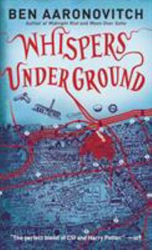 Whispers Under Ground - Book #3 of the Rivers of London