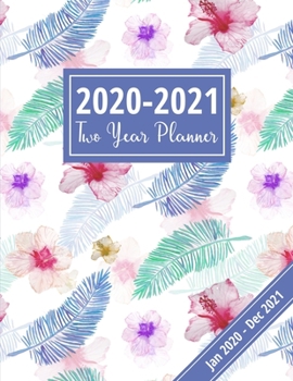 2020-2021 Two Year Planner: Stylish Feather Cover: 24 Month Calendar Planner With 2-Page Monthly Spreads & Notes Pages (2020-2021 Academic Diary)