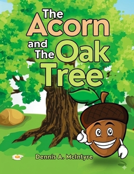 The Acorn and the Oak Tree