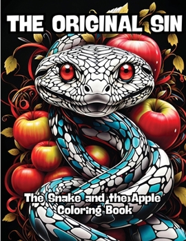 The Original Sin: The Serpent and the Apple Coloring Book
