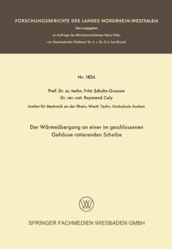 Paperback Der Wärmeübergang an Einer Im Geschlossenen Gehäuse Rotierenden Scheibe [German] Book