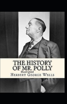 Paperback The History of Mr Polly Illustrated Book