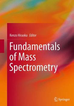 Paperback Fundamentals of Mass Spectrometry Book