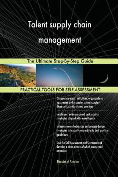 Paperback Talent supply chain management The Ultimate Step-By-Step Guide Book