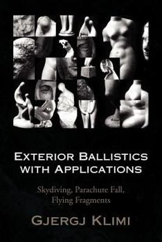 Paperback Exterior Ballistics with Applications Book