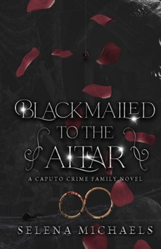 Paperback Blackmailed To The Altar Book