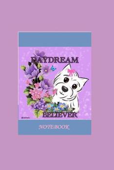 Paperback Daydream Believer Notebook Book