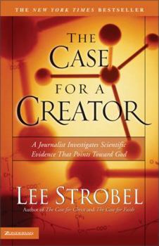 Paperback The Case for a Creator: A Journalist Investigates Scientific Evidence That Points Toward God Book