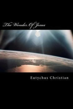 Paperback The Wonder Of Jesus Book
