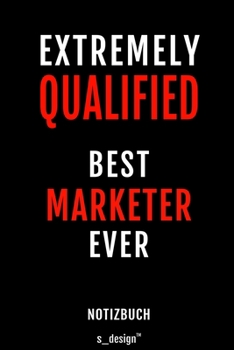 Paperback Notizbuch f?r Marketer: Originelle Geschenk-Idee [120 Seiten liniertes blanko Papier] [German] Book