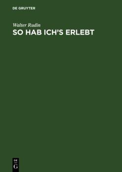 Hardcover So hab ich's erlebt [German] Book