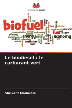 Paperback Le biodiesel: le carburant vert [French] Book