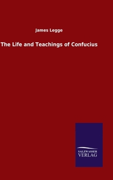 Hardcover The Life and Teachings of Confucius Book