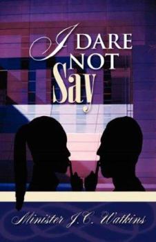 Paperback I Dare Not Say Book