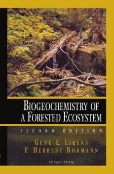 Hardcover Biogeochemistry of a Forested Ecosystem Book