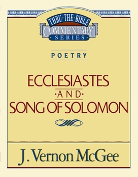 Paperback Thru the Bible Vol. 21: Poetry (Ecclesiastes/Song of Solomon): 21 Book