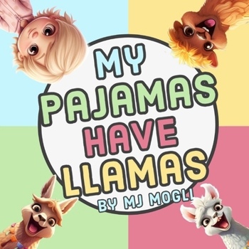 Paperback My Pajamas Have Llamas Book