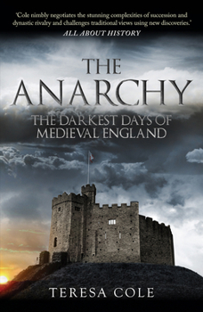 Paperback The Anarchy: The Darkest Days of Medieval England Book