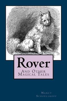 Paperback Rover: And Other Magical Tales Book