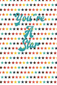 Paperback You're A Star: Lined Journal Book
