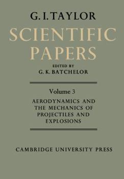The Scientific Papers of Sir Geoffrey Ingram Taylor, Volume II: Meteorology, Oceanography and Turbulent Flow