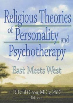 Paperback Religious Theories of Personality and Psychotherapy: East Meets West Book
