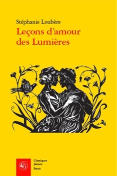 Paperback Lecons d'Amour Des Lumieres [French] Book