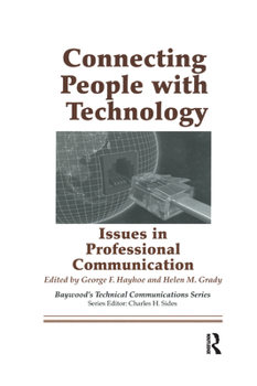 Paperback Connecting People with Technology: Issues in Professional Communication Book