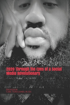Paperback 2020 Through the Eyes of a Social Media Revolutionary Book