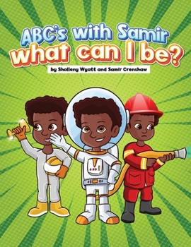 Paperback ABC's With Samir. What Can I Be? Book