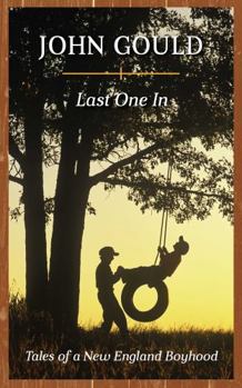 Paperback Last One In: Tales of a New England Boyhood Book