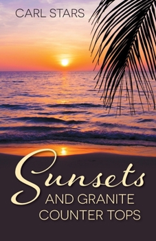 Paperback Sunsets and Granite Counter Tops Book